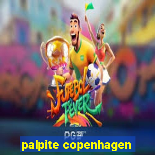 palpite copenhagen